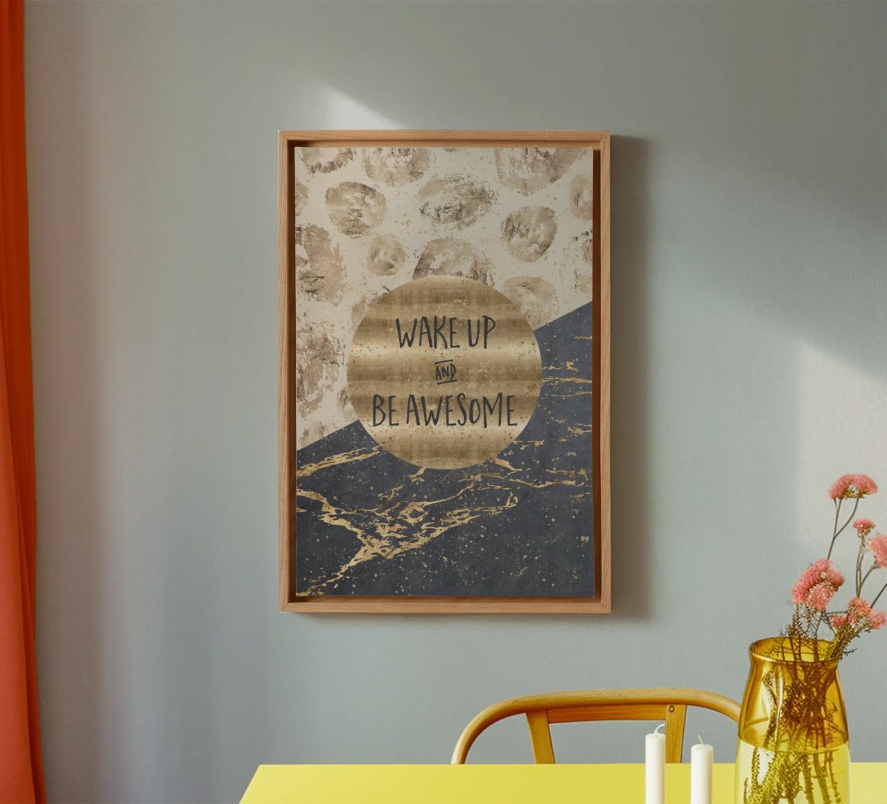 GRAPHIC ART Wake up and be awesome canvas by Melanie Viola