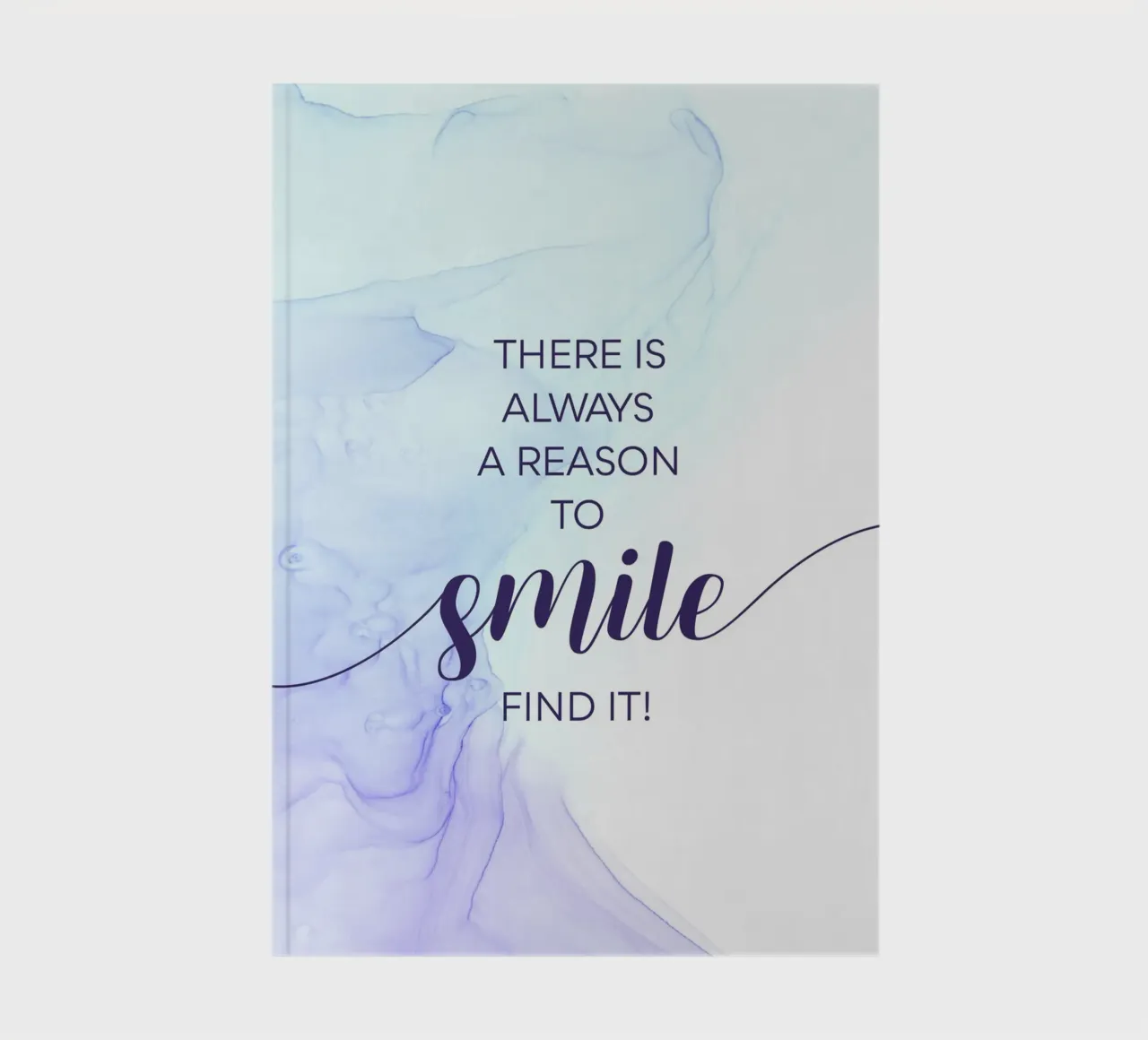 THERE IS ALWAYS A REASON TO SMILE | floating colors notebook by Melanie Viola
