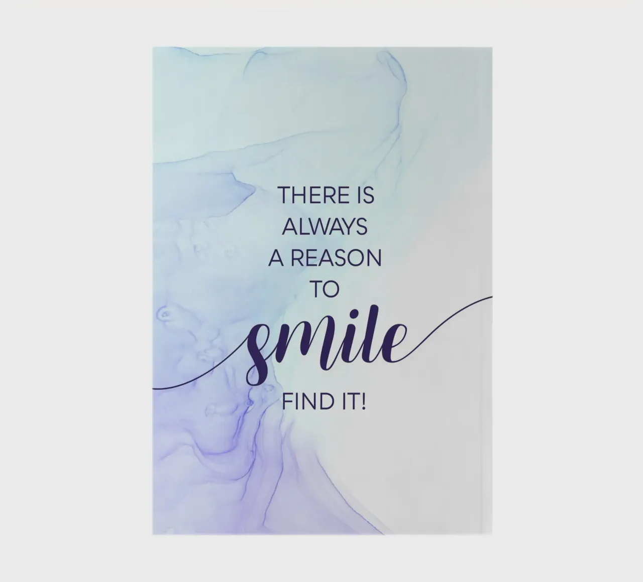 THERE IS ALWAYS A REASON TO SMILE | floating colors notebook by Melanie Viola