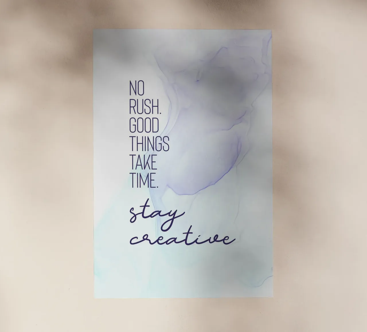 GOOD THINGS TAKE TIME. STAY CREATIVE. - floating colors pellicola backlit da Melanie Viola