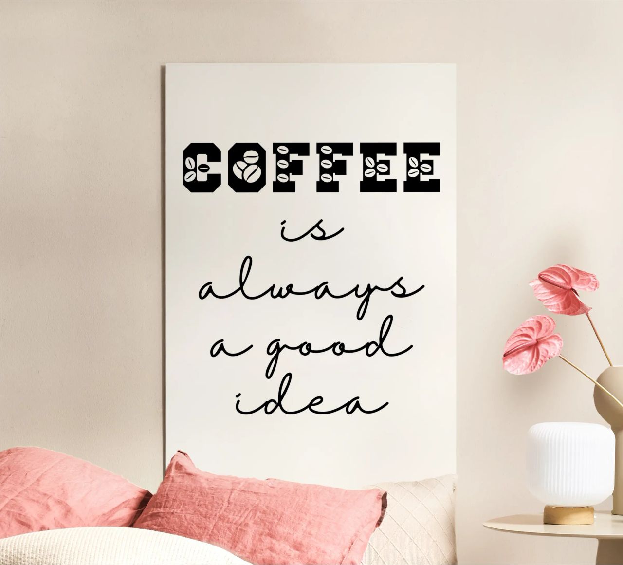 Coffee is Always a Good Idea alluminio dibond da Shark Printables