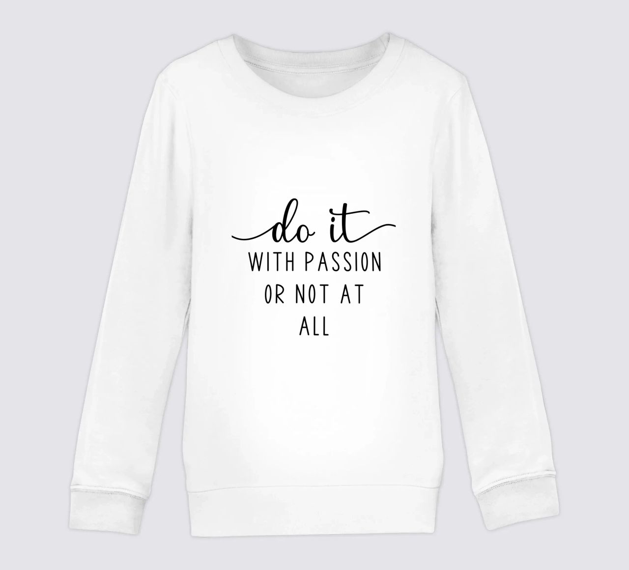Do it With Passion or Not at All Motivational felpa bambino da Shark Printables