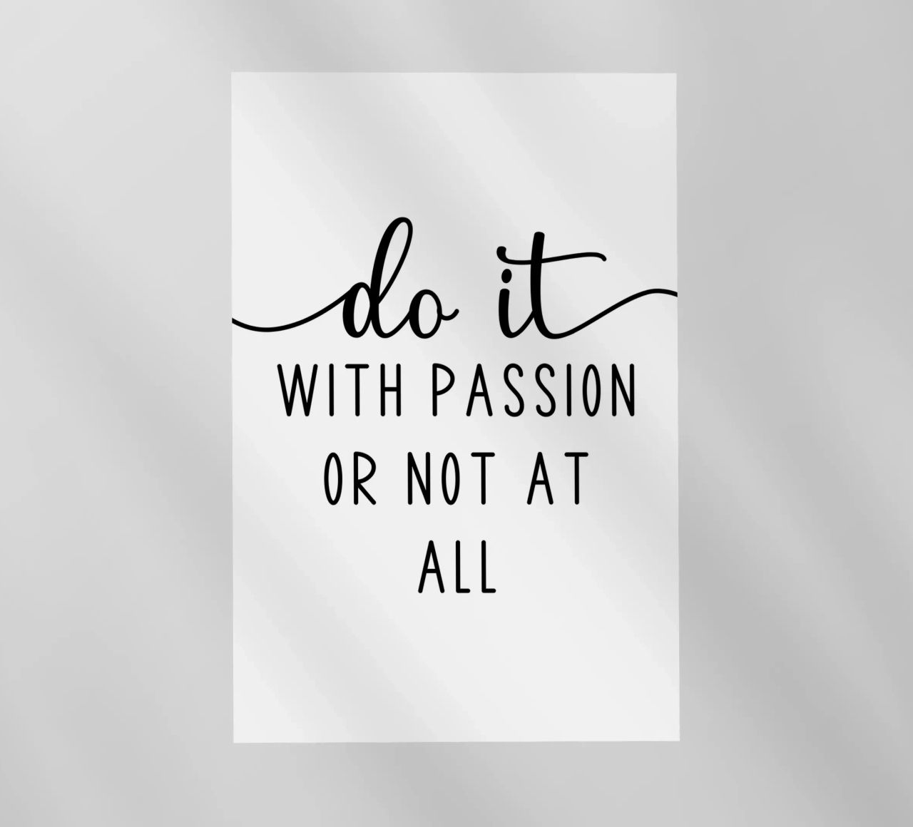 Do it With Passion or Not at All Motivational pellicola backlit da Shark Printables