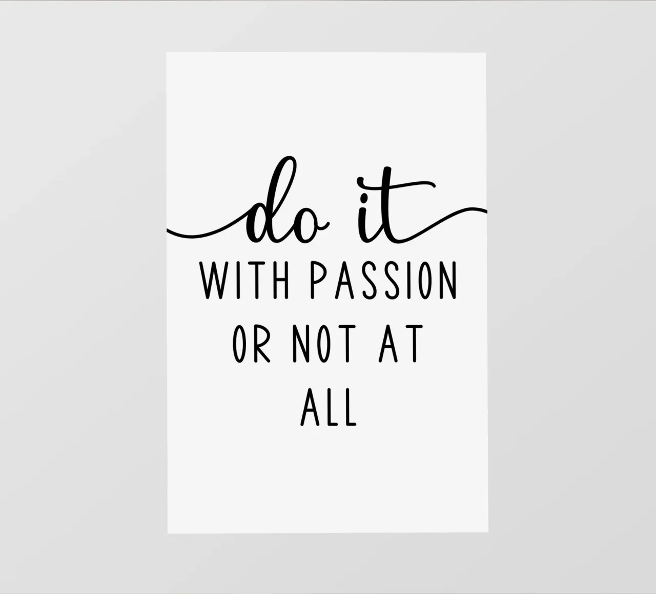 Do it With Passion or Not at All Motivational lonas publicitarias de Shark Printables
