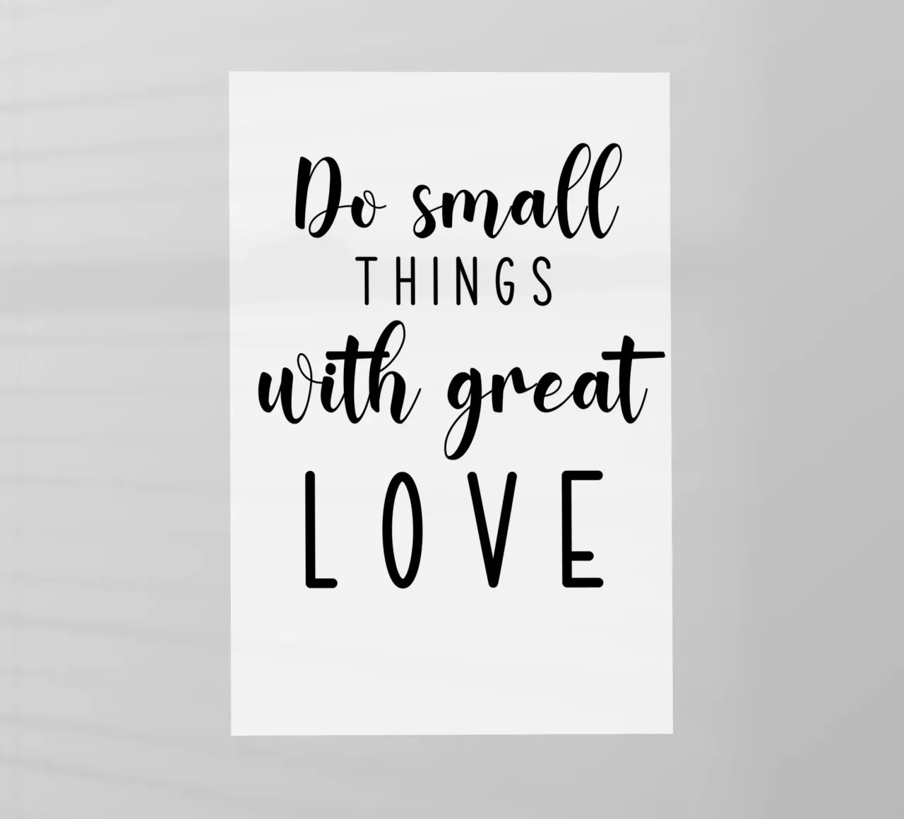 Do Small Things With Great Love Motivational pellicola backlit da Shark Printables
