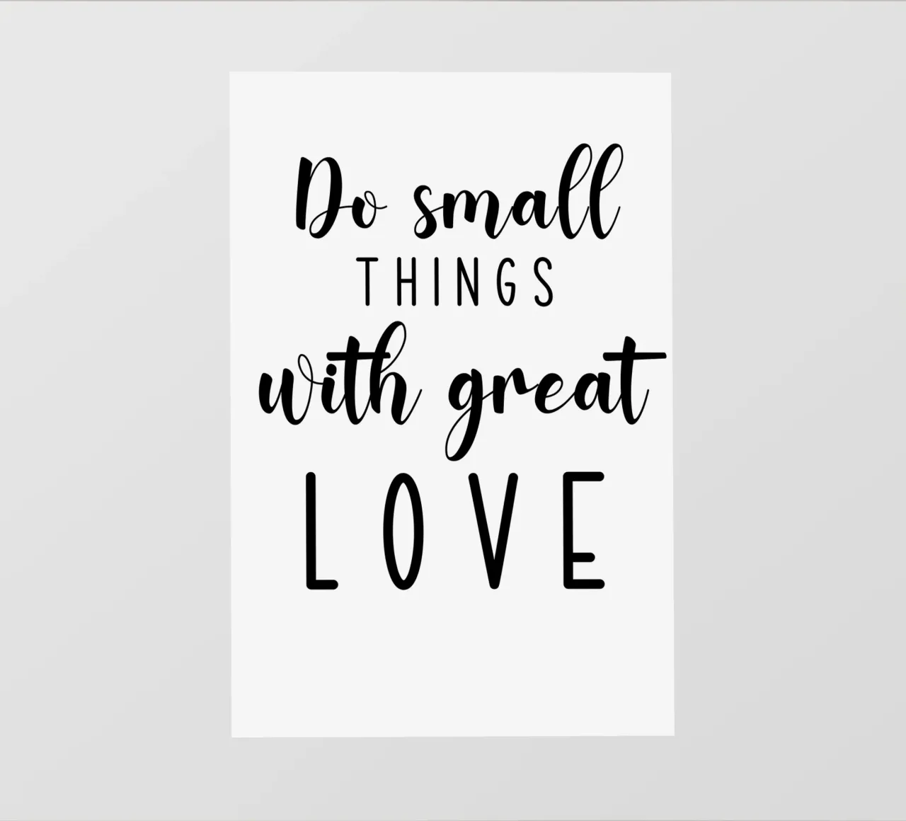 Do Small Things With Great Love Motivational pellicola backlit da Shark Printables