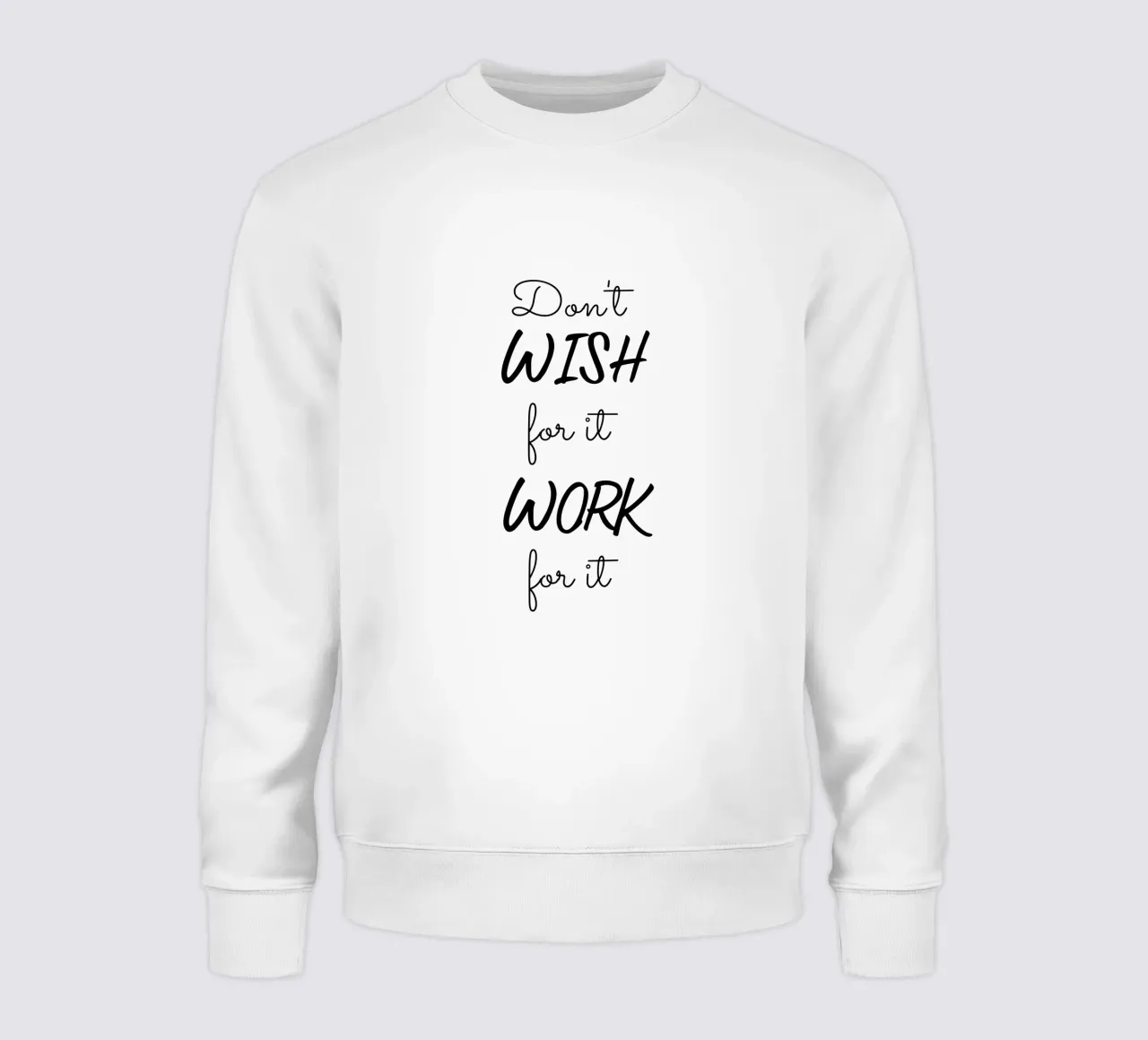 Don’t Wish for It Work for It Motivational felpa da Shark Printables