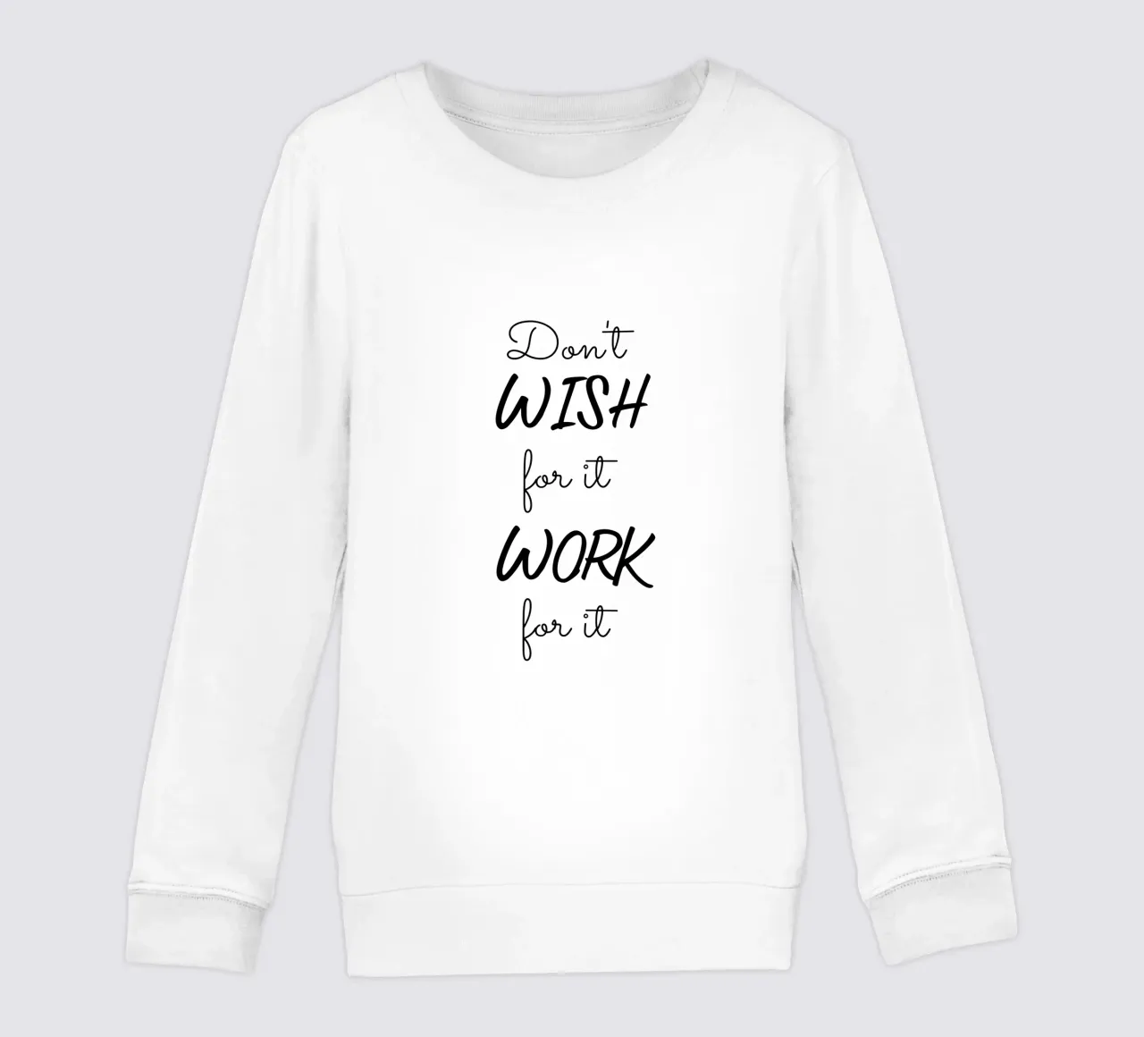 Don’t Wish for It Work for It Motivational felpa bambino da Shark Printables