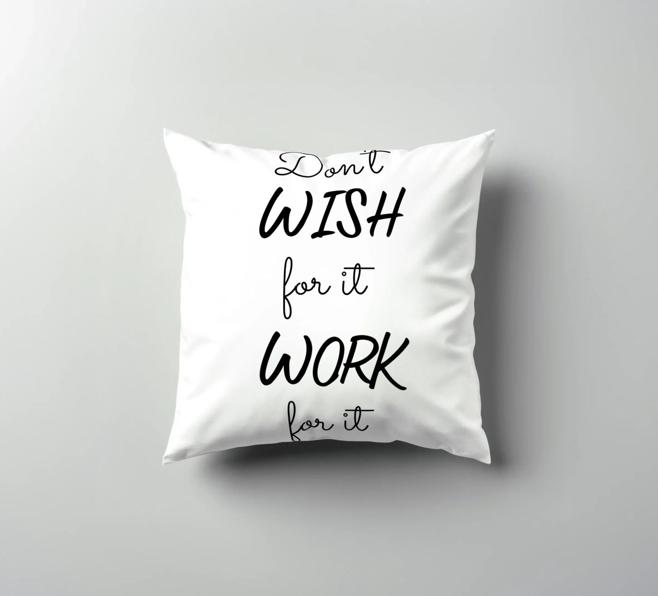 Don’t Wish for It Work for It Motivational cuscino da Shark Printables