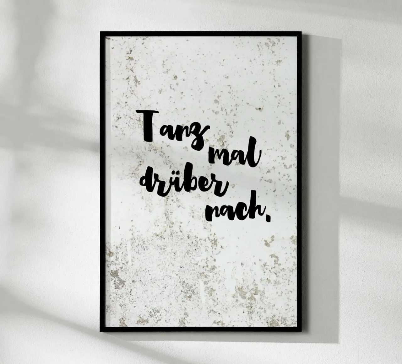 Tanz mal drüber nach poster con telaio in plastica da KRUTH DESIGN