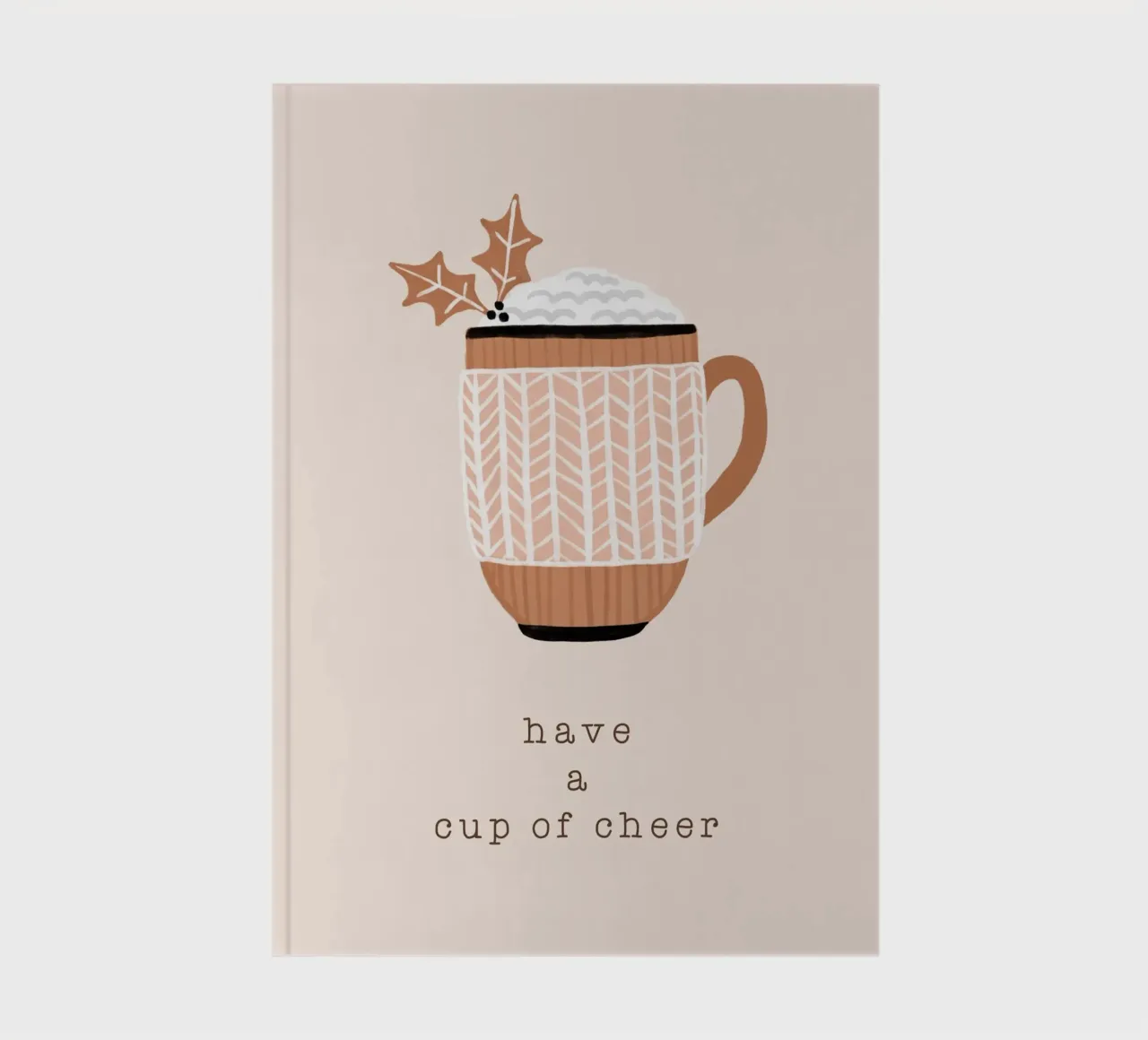 Blush Have A Cup Of Cheer notebook by Orara Studio