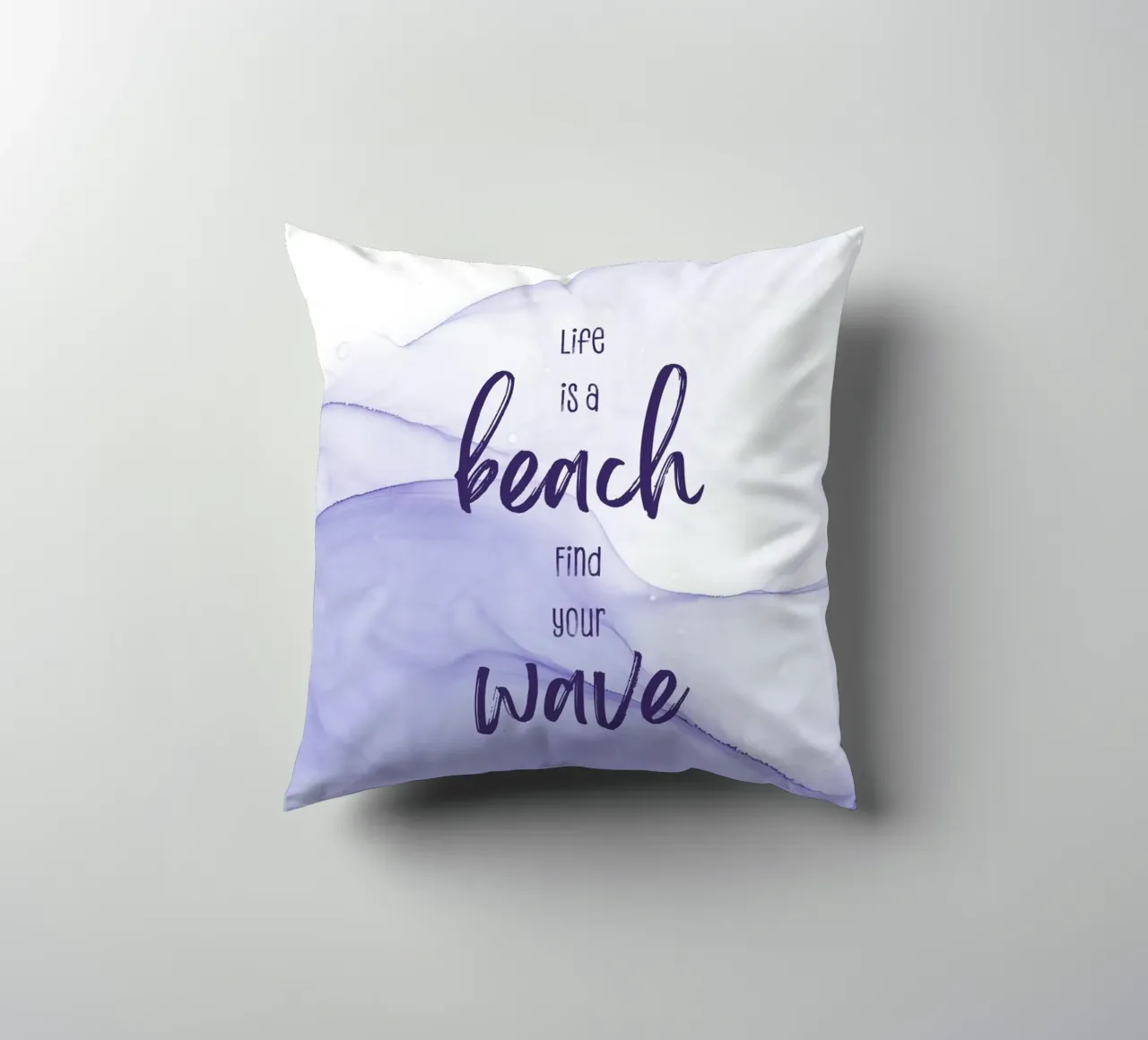 Life is a beach. Find your wave. | floating colors cuscino da Melanie Viola
