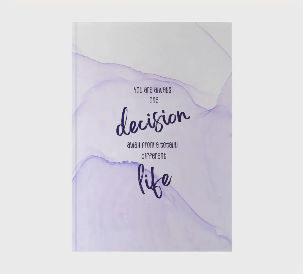 One decision away from a different life | floating colors notebook by Melanie Viola