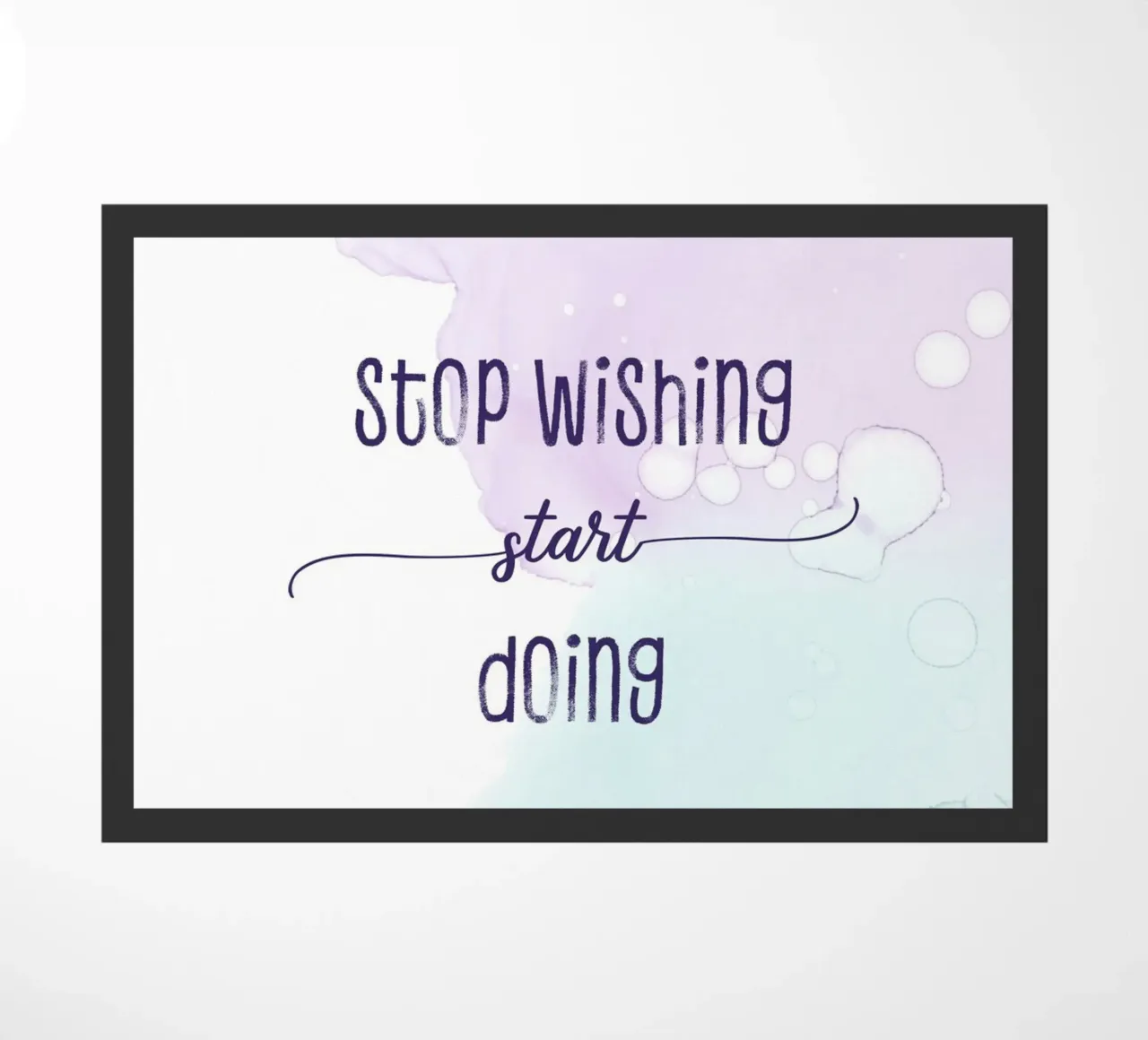 Stop wishing start doing | floating colors zerbino da Melanie Viola