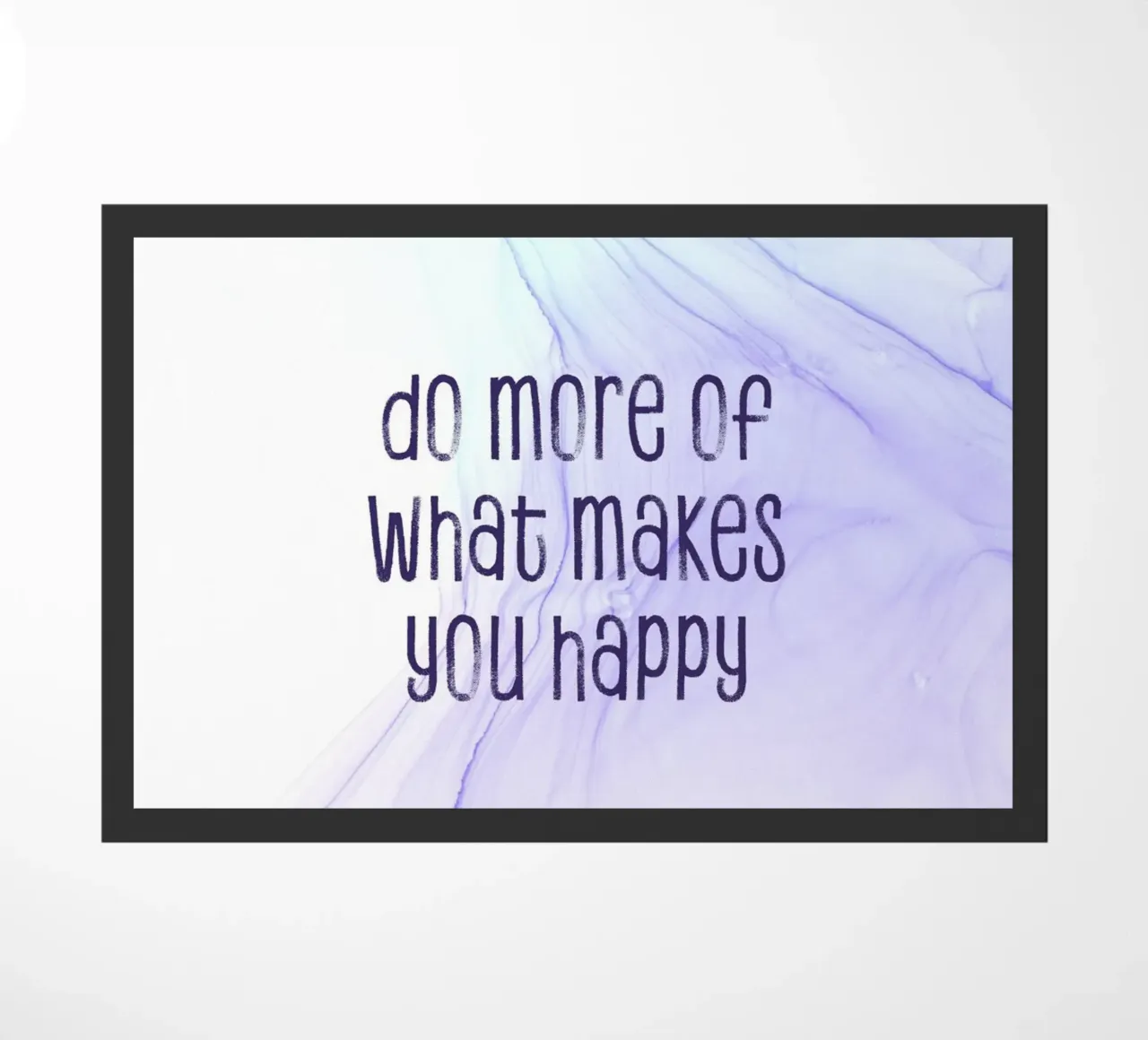 Do more of what makes you happy | floating colors zerbino da Melanie Viola