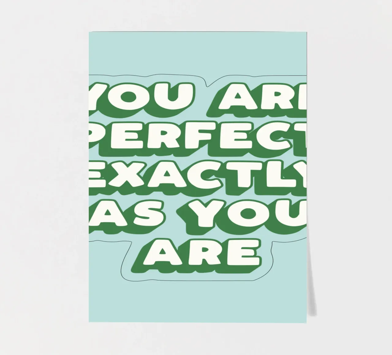 Du bist perfekt, genau wie du bist Grüne Typografie Design Stickerbogen von THE MOTIVATED TYPE