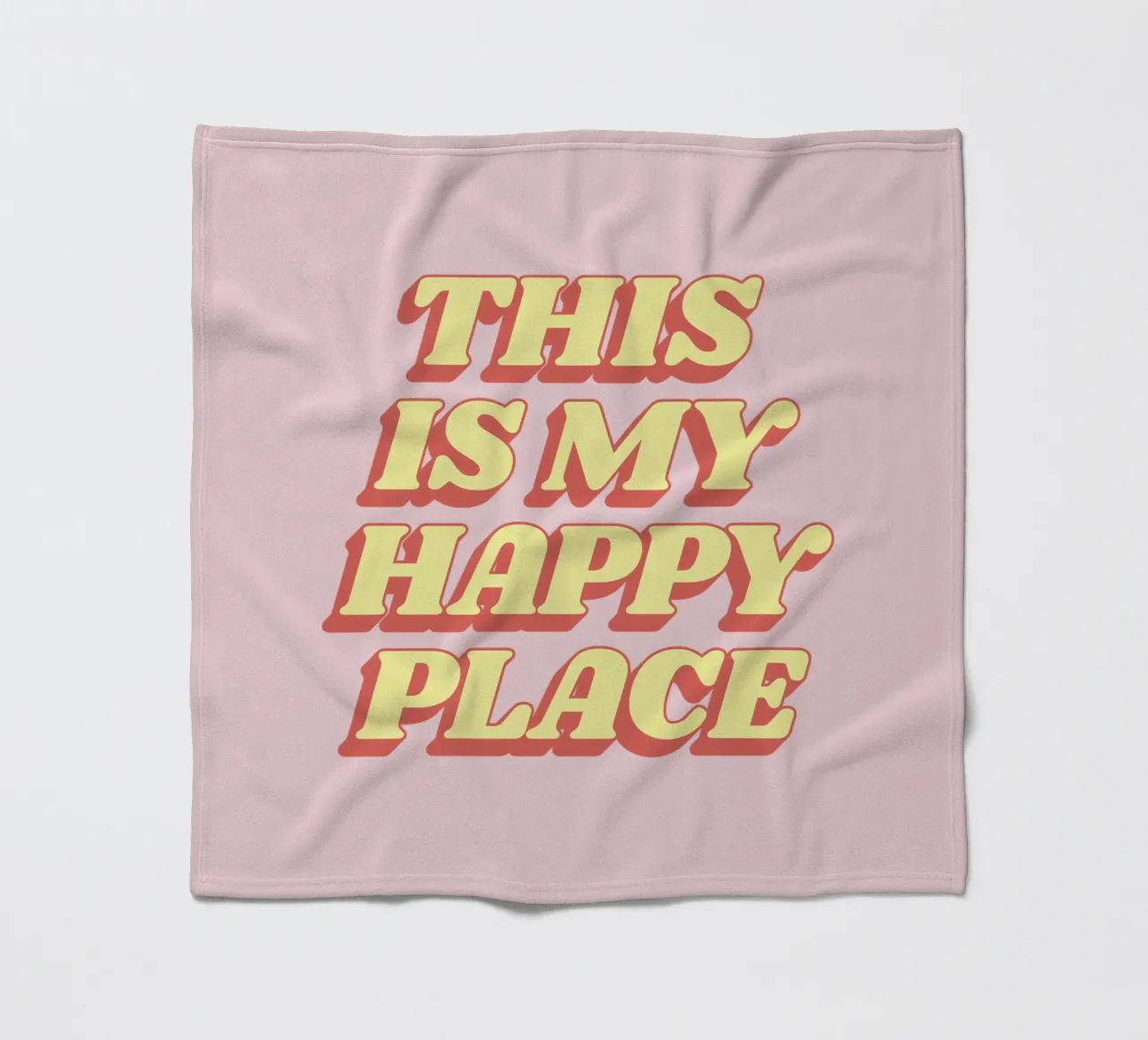 This is My Happy Place - Design tipografico in giallo e rosa coperta in pile da THE MOTIVATED TYPE