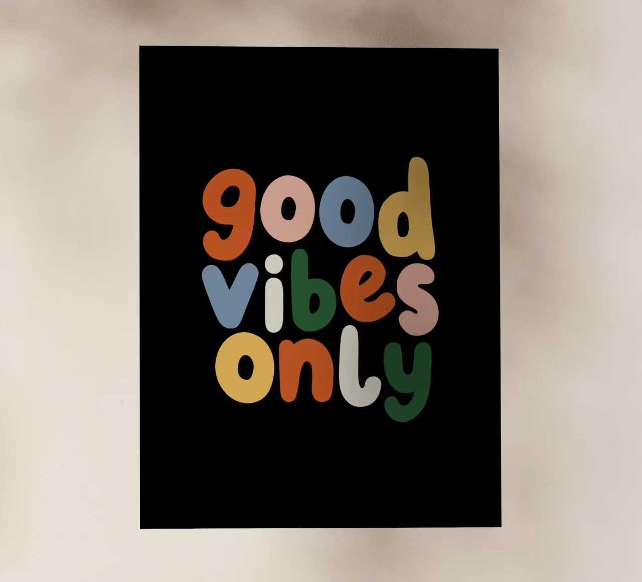 Good Vibes Only Colourful Typografie Design pellicola backlit da THE MOTIVATED TYPE