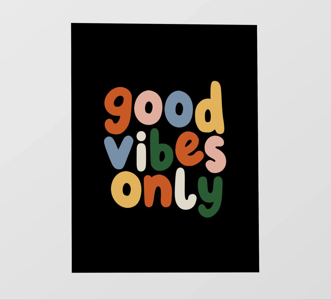 Good Vibes Only Colourful Typografie Design telo in pvc da THE MOTIVATED TYPE