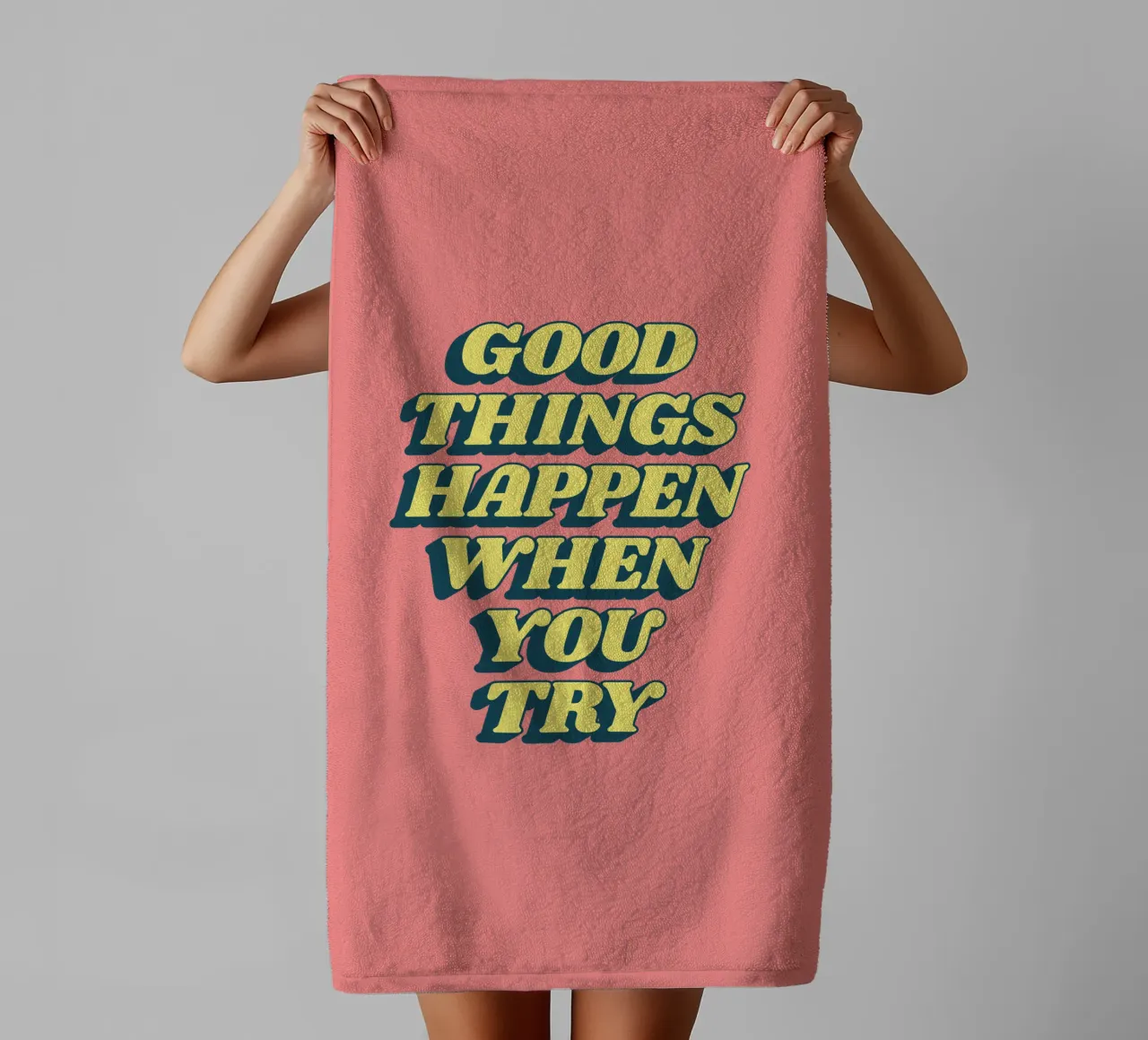 Good Things Happen When You Try Typography Design towel by THE MOTIVATED TYPE