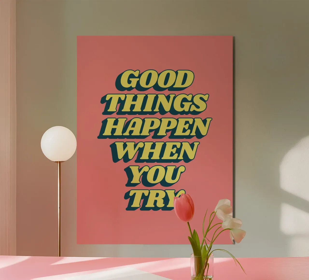 Good Things Happen When You Try Typography Design alu-dibond by THE MOTIVATED TYPE