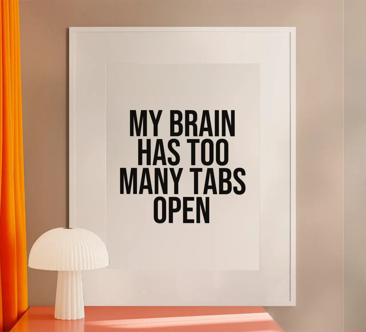 My brain has too many tabs open quote hahnemühle by Paigaam Studio