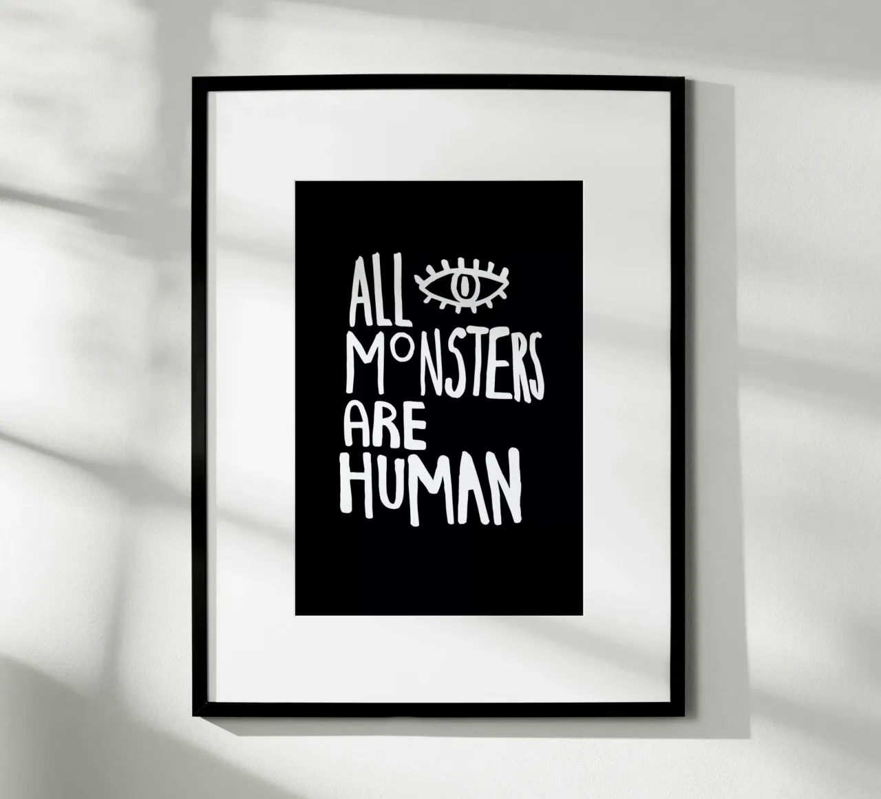 All Monsters Are Human poster con telaio in alluminio da Vasare Nar