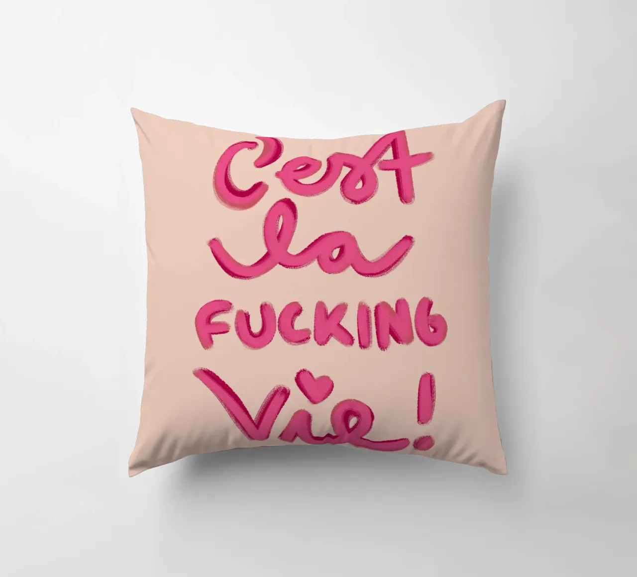 C'est la f*ucking vie! cuscino da Illustration Raissa Oltmanns