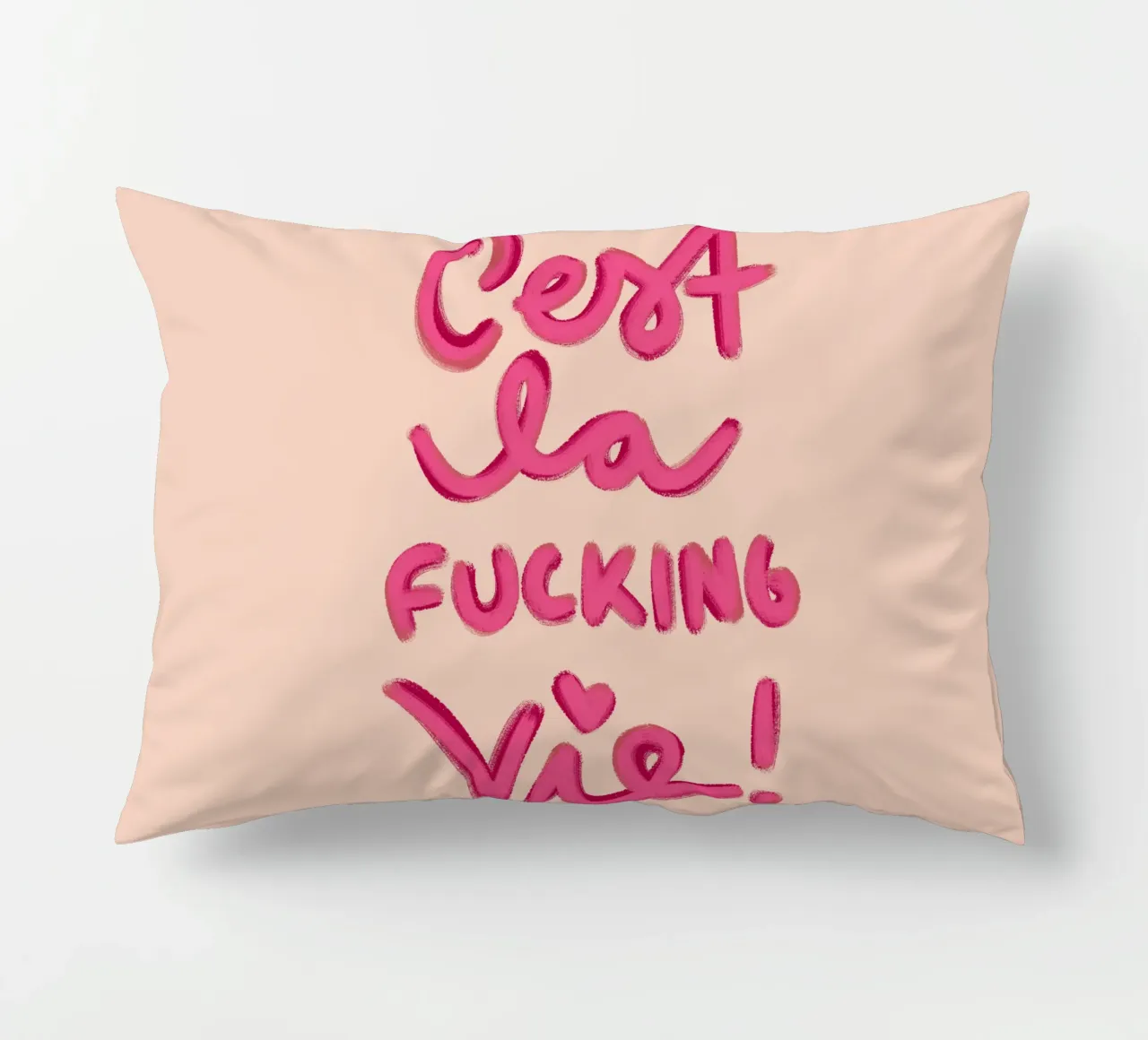 C'est la f*ucking vie! cuscino da Illustration Raissa Oltmanns