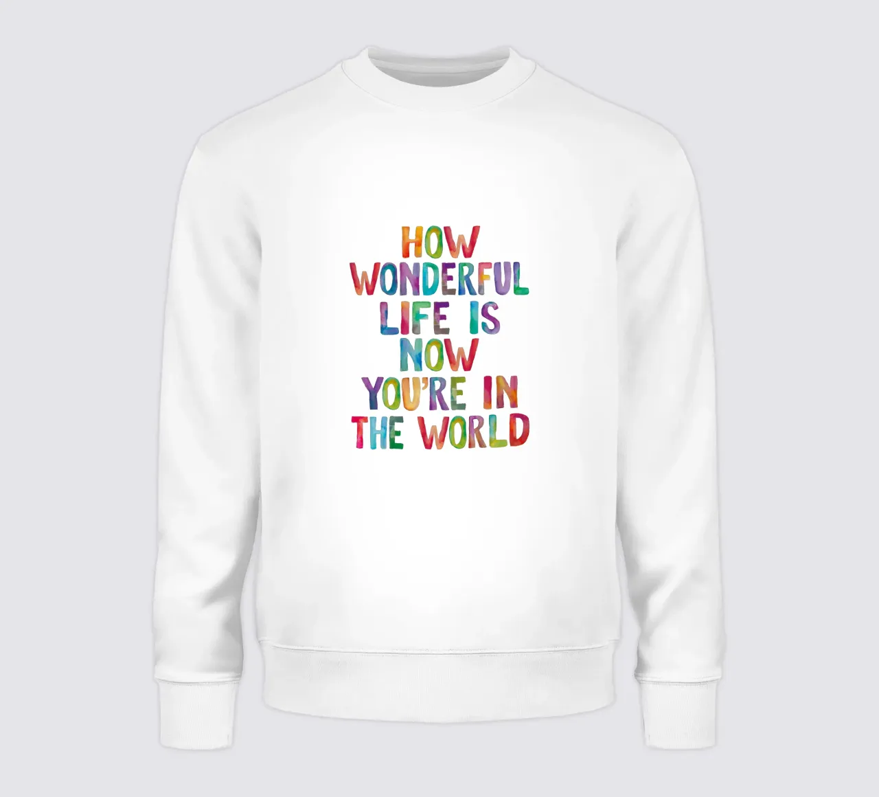 Com'è meravigliosa la vita ora che sei nel mondo Typografie felpa da THE MOTIVATED TYPE