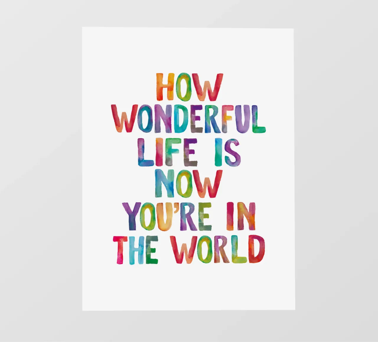 Com'è meravigliosa la vita ora che sei nel mondo Typografie telo in pvc da THE MOTIVATED TYPE