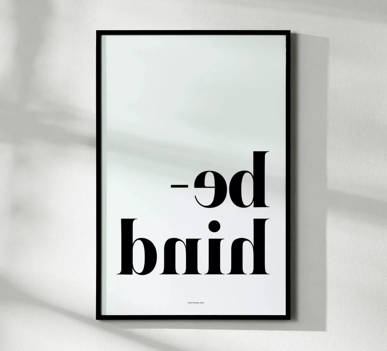 Behind poster da The Wall Shop