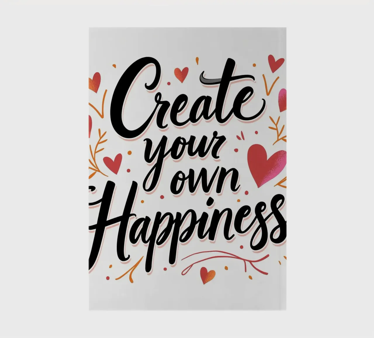 Create Your Own Happiness notebook by inspirational quote