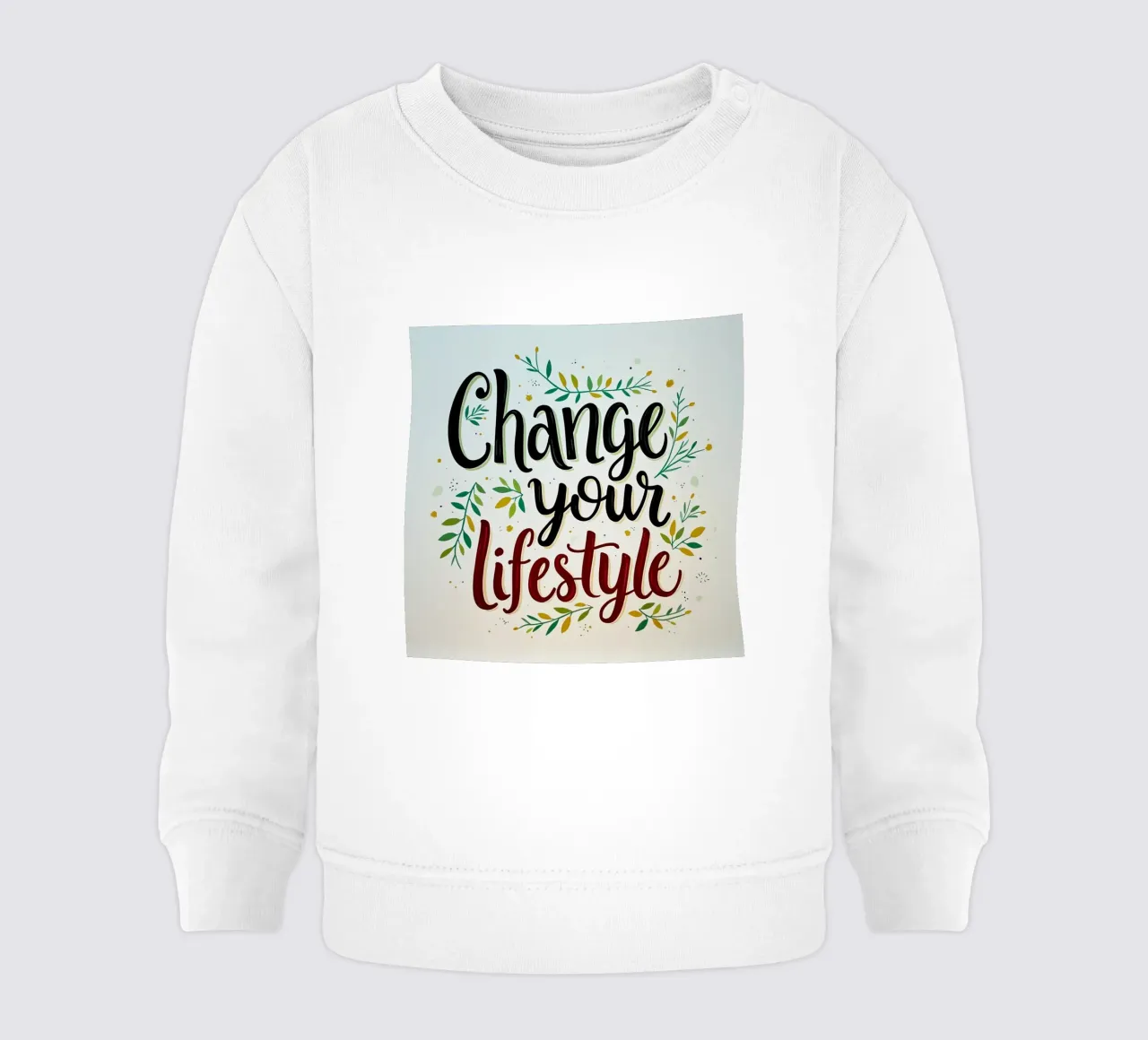 Cambiare lo stile di vita felpa neonato da inspirational quote