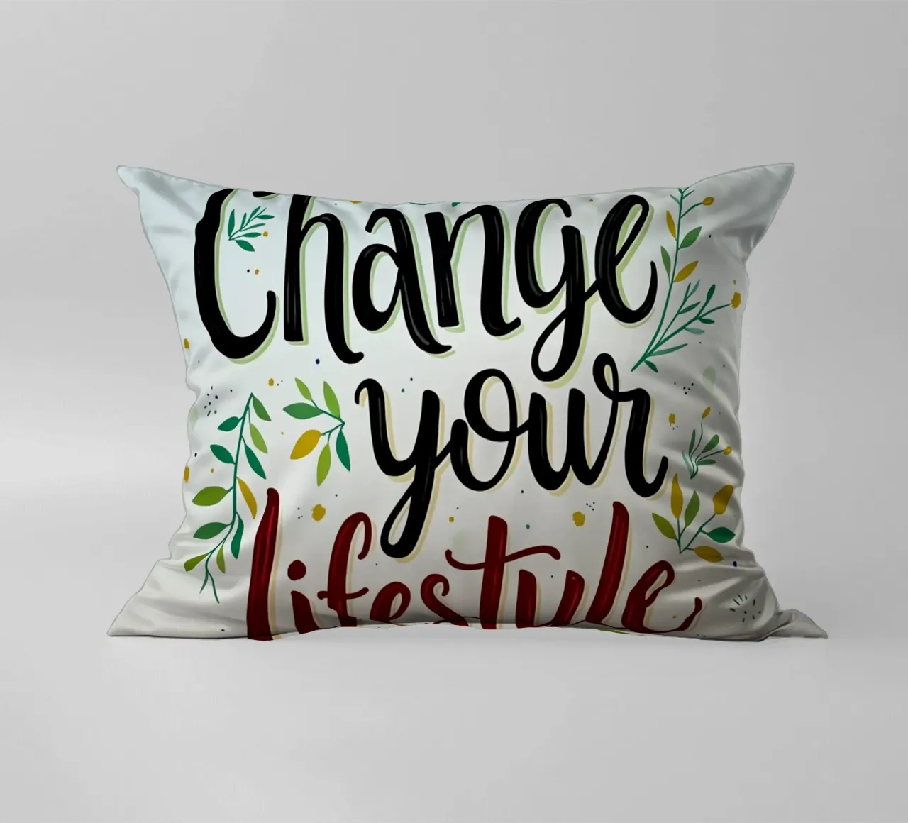 Cambiare lo stile di vita cuscino da inspirational quote