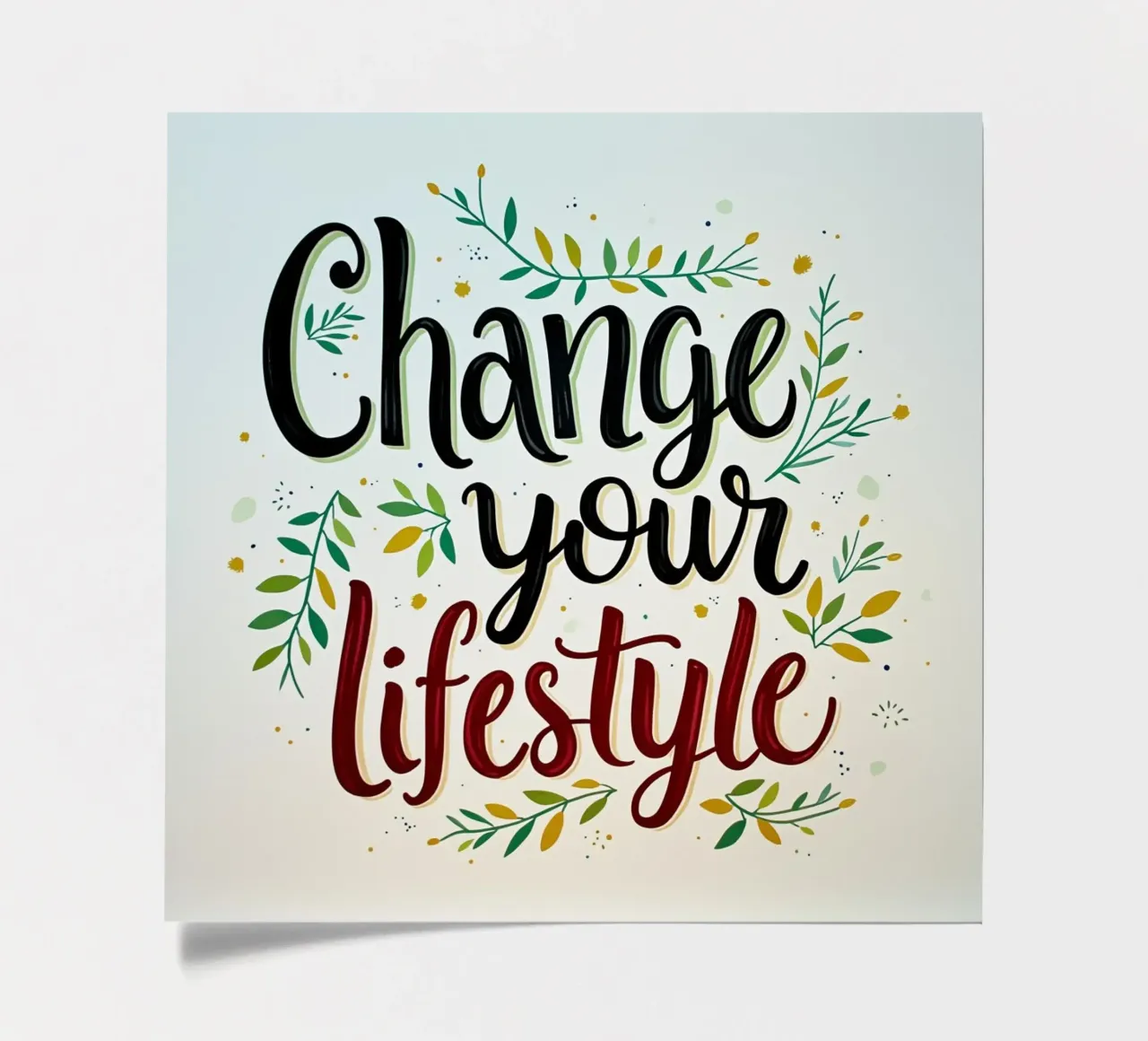 Ändern Sie Ihren Lebensstil Stickerbogen von inspirational quote