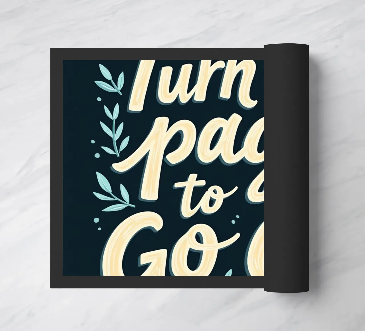 Turn the Page to Go On doormat by inspirational quote
