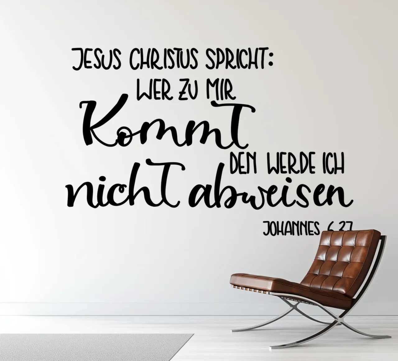 Wer zu mir kommt... Fototapete von Letters of Love