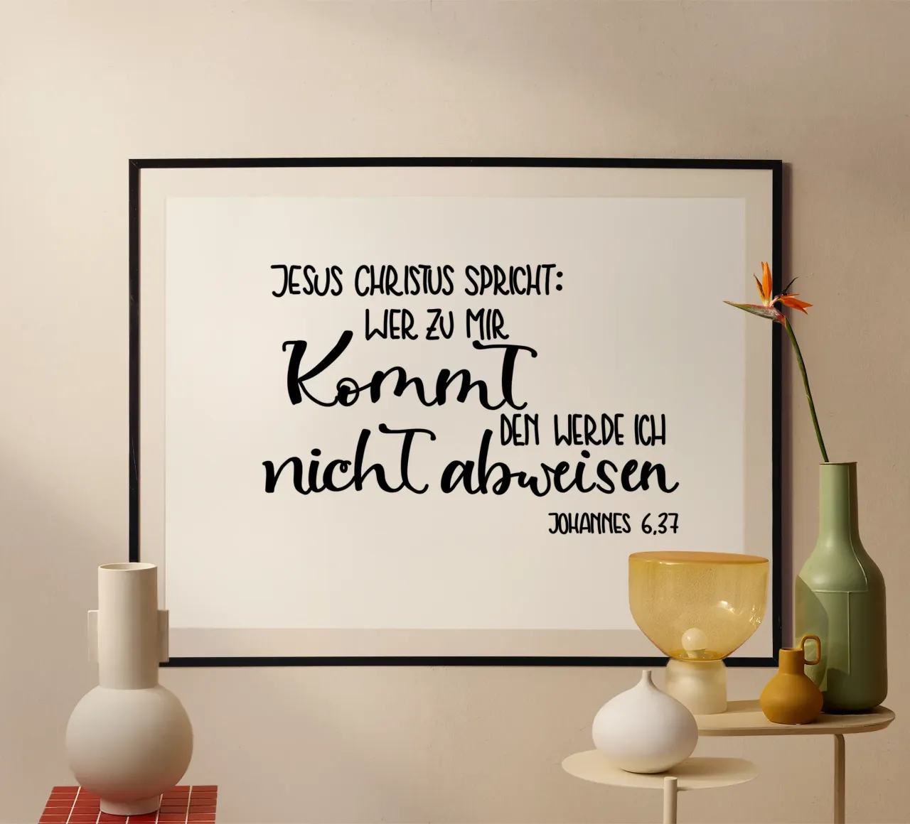 Wer zu mir kommt... poster con telaio in legno da Letters of Love