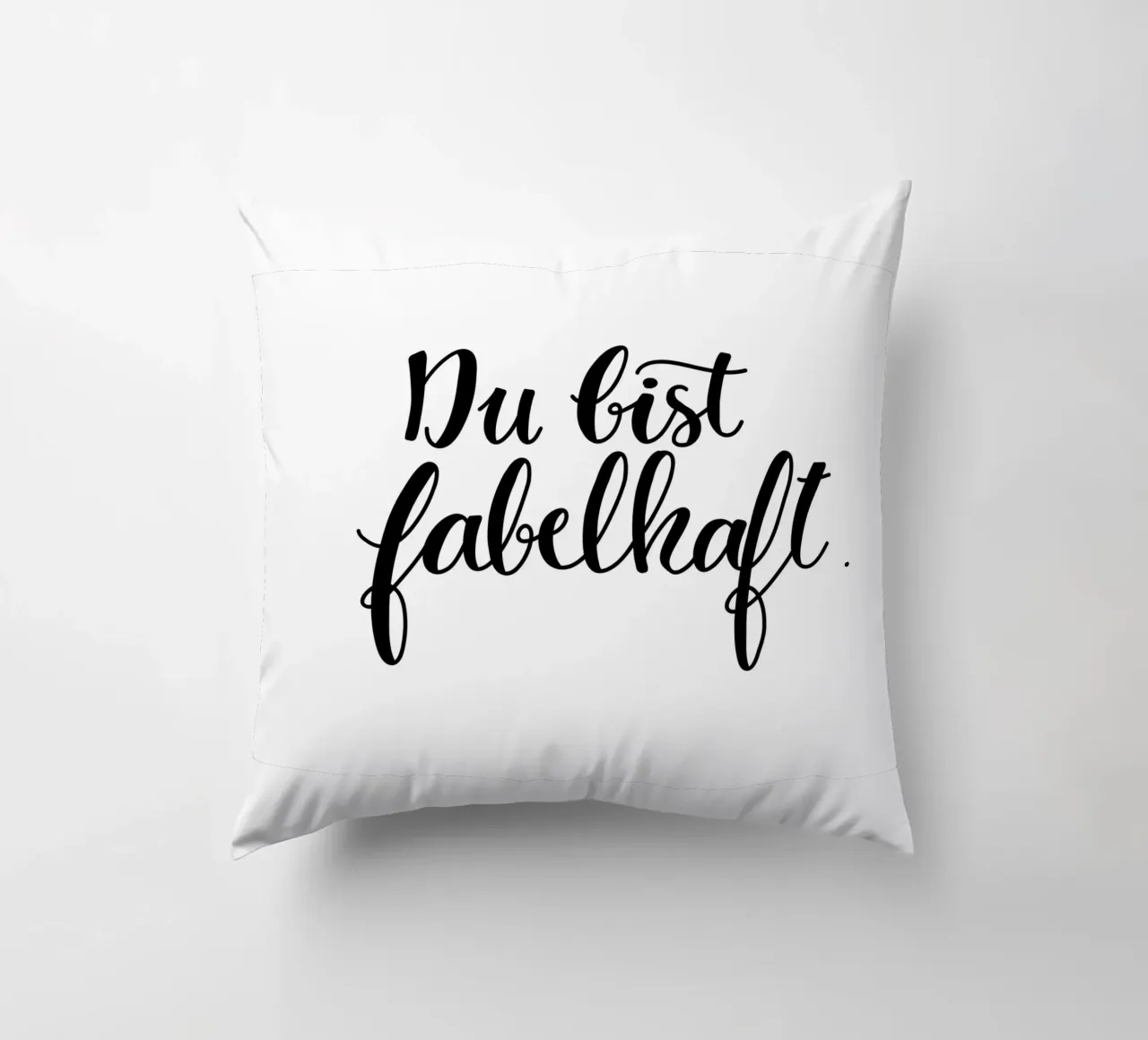 Du bist fabelhaft cuscino da Letters of Love