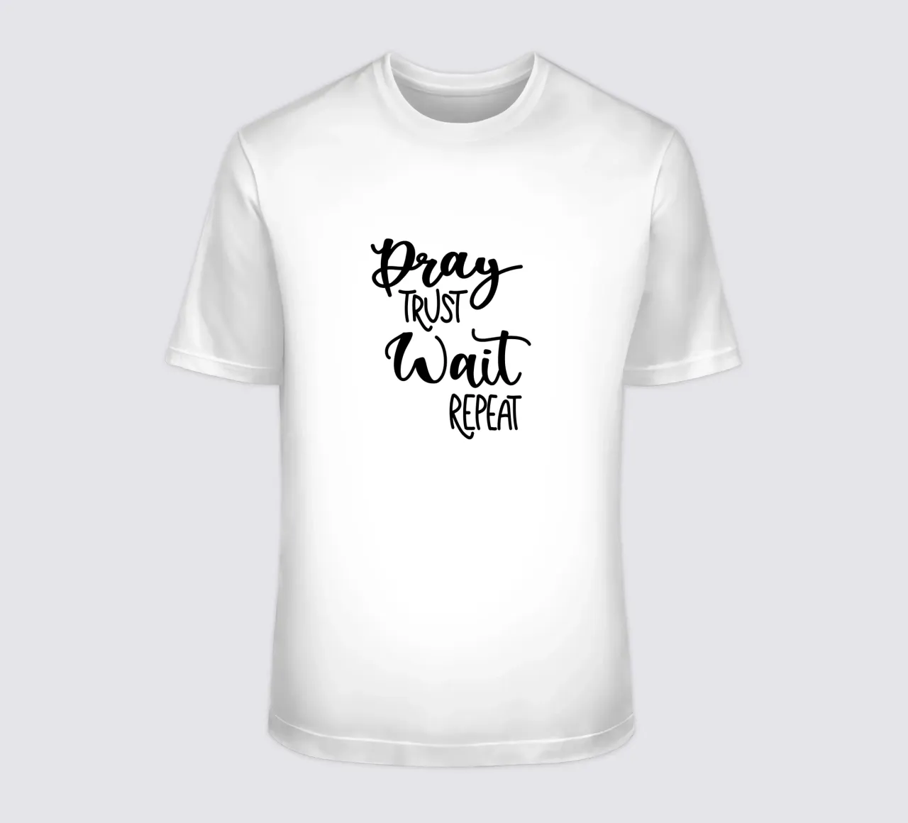 Pray trust wait repeat t-shirt da Letters of Love