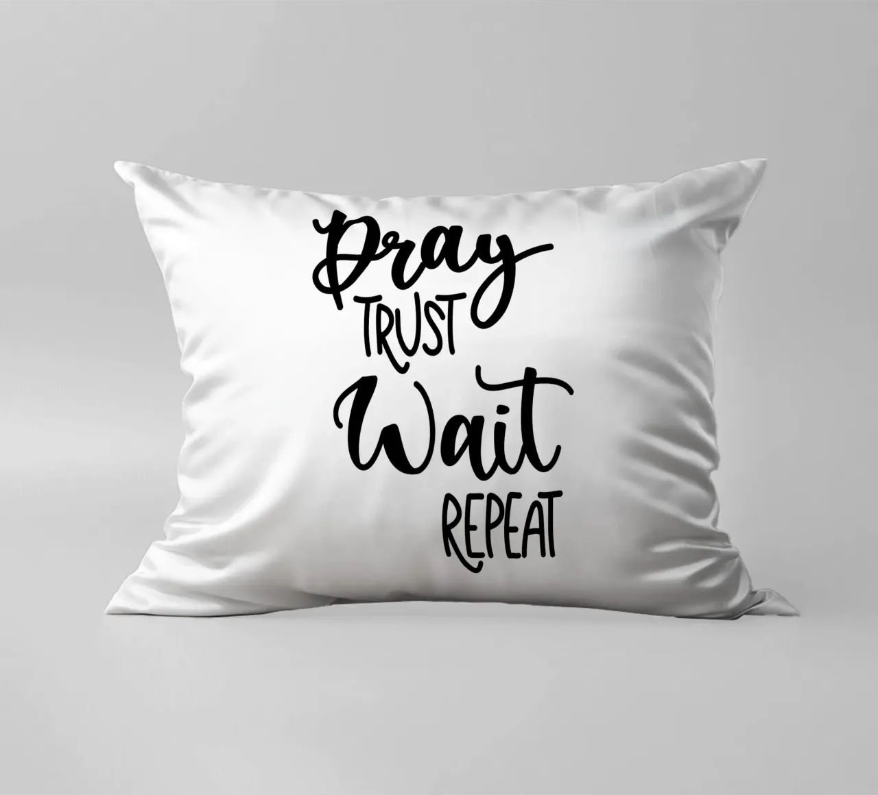 Pray trust wait repeat cuscino da Letters of Love