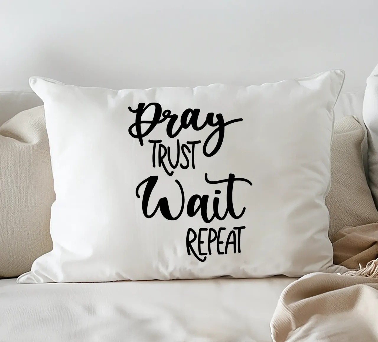 Pray trust wait repeat cuscino da Letters of Love