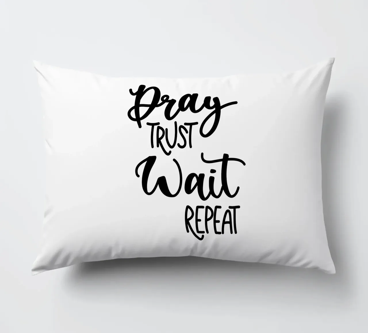 Pray trust wait repeat cuscino da Letters of Love