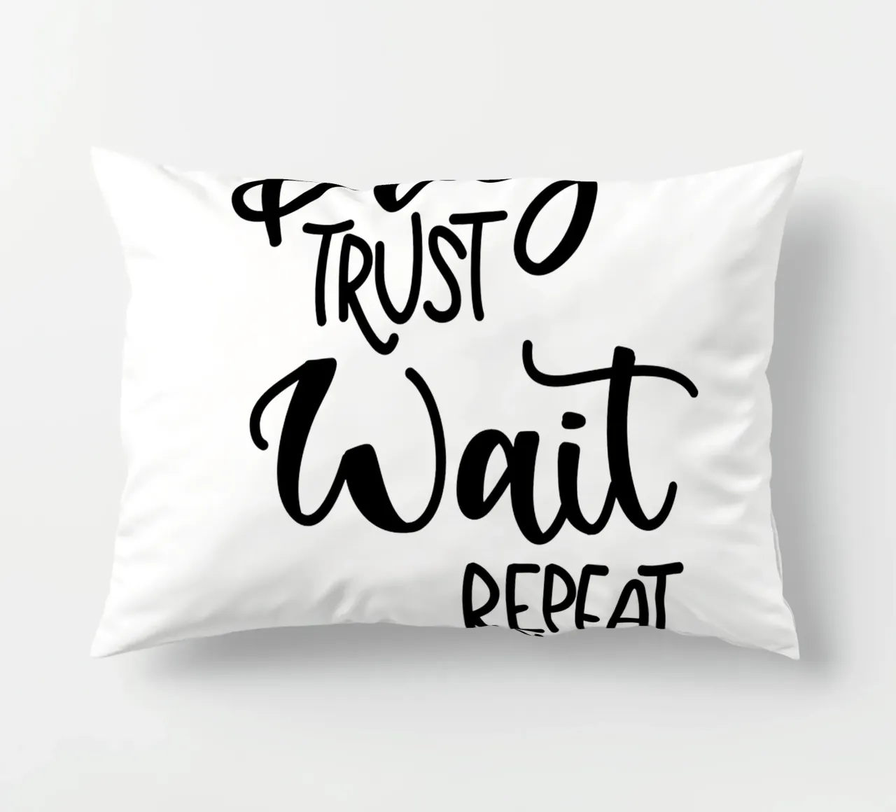 Pray trust wait repeat cuscino da Letters of Love