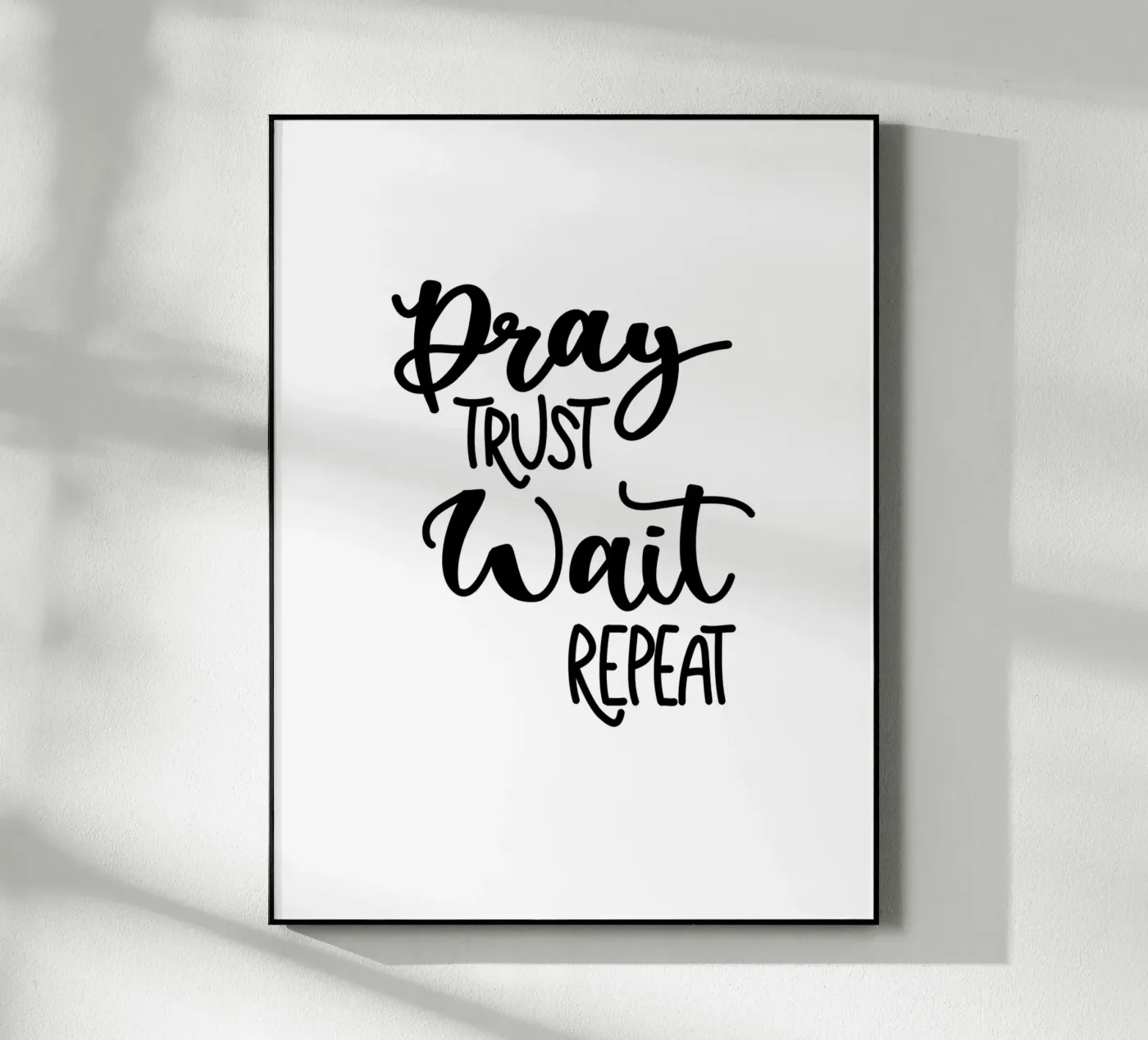 Pray trust wait repeat Acryl-Glas von Letters of Love