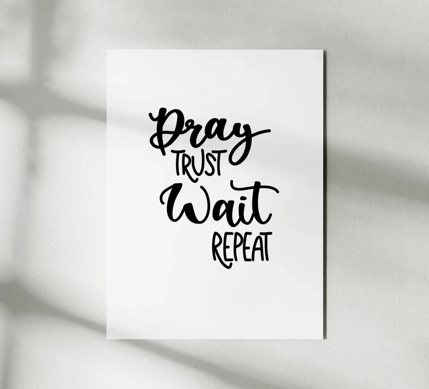 Pray trust wait repeat alluminio dibond da Letters of Love