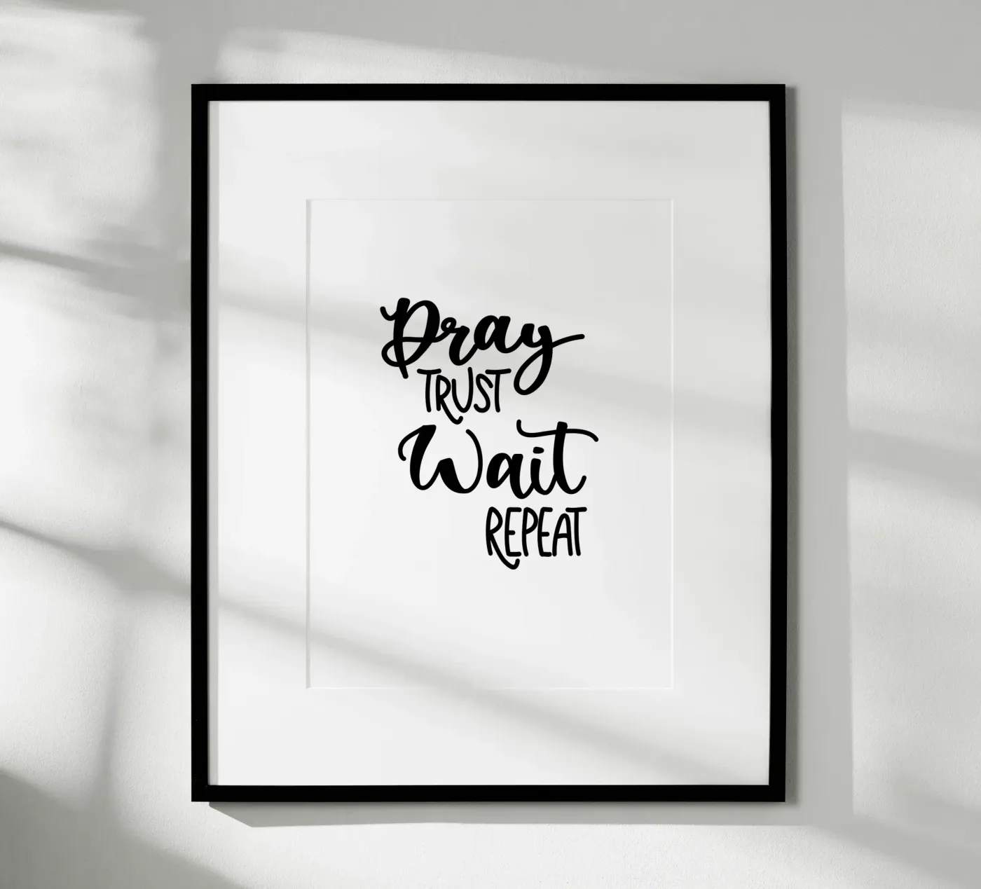 Pray trust wait repeat Poster von Letters of Love