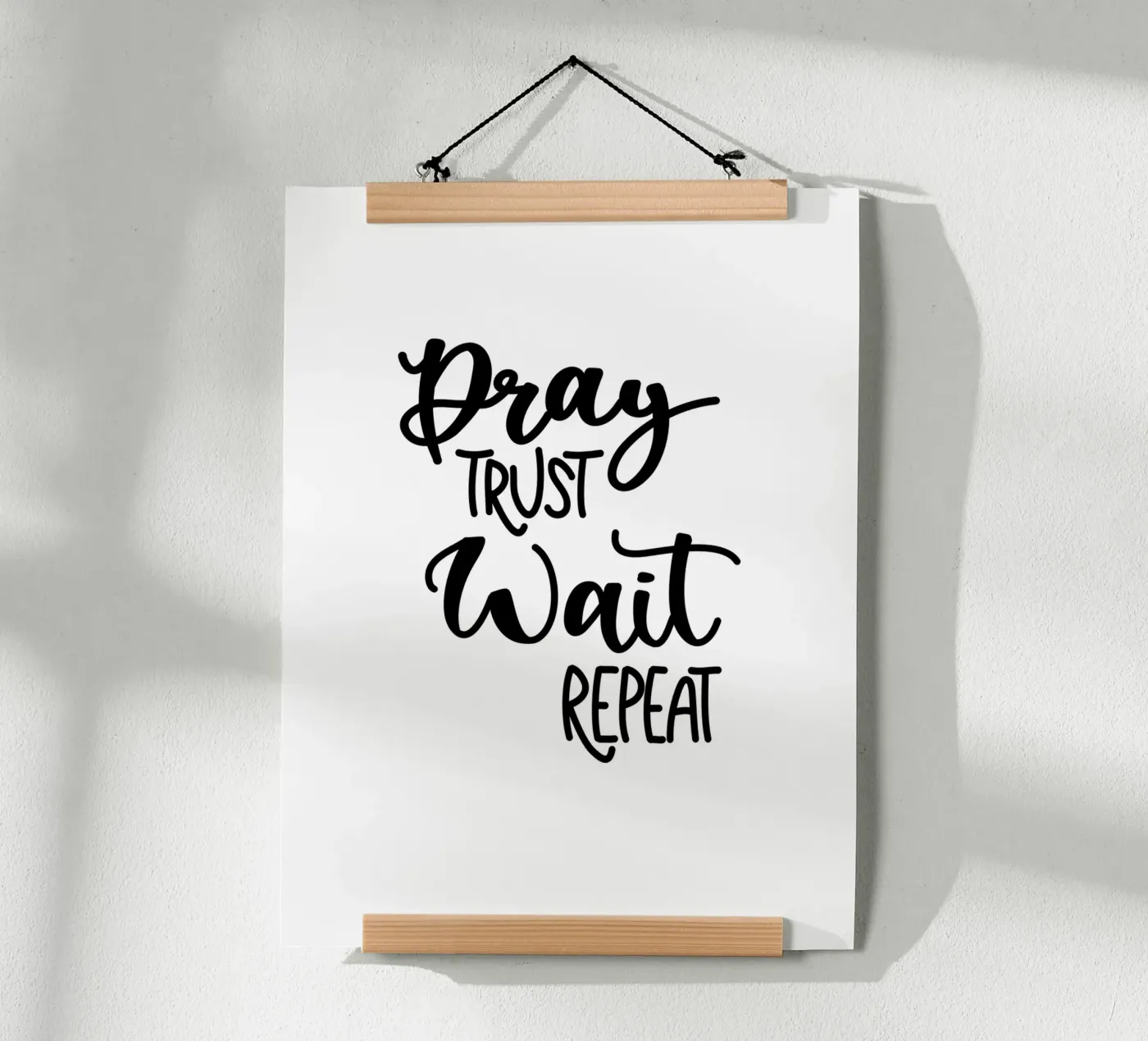 Pray trust wait repeat Poster von Letters of Love