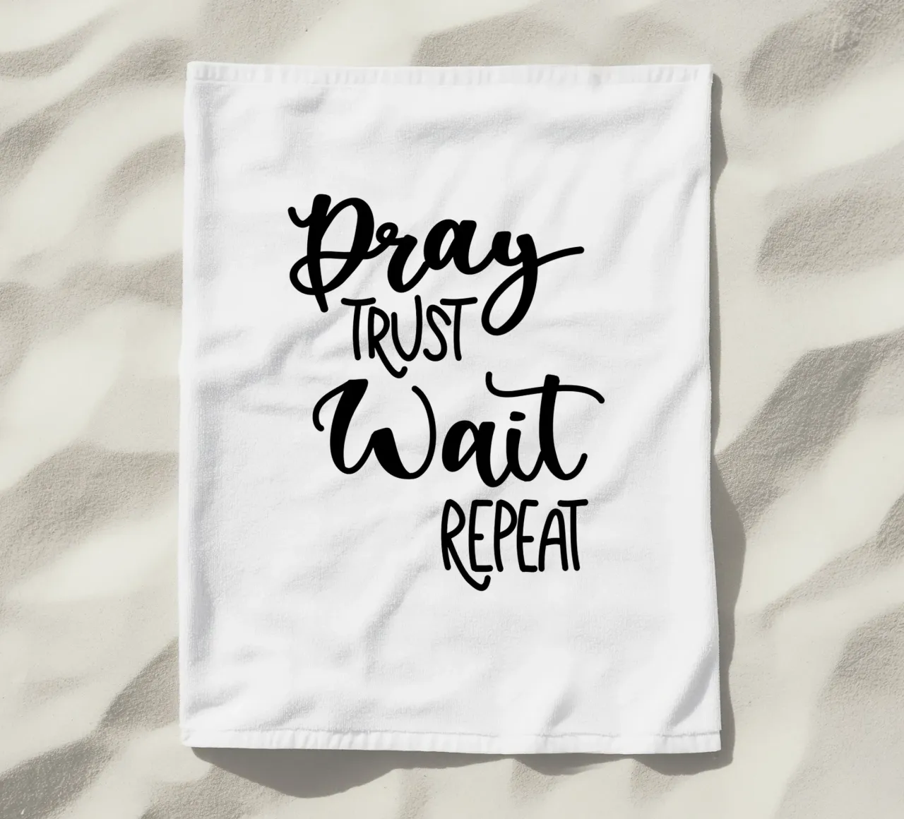 Pray trust wait repeat telo mare da Letters of Love